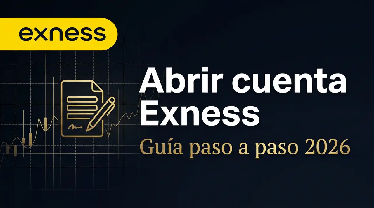 ¿Cómo abrir una cuenta Exness paso a paso en 2026?