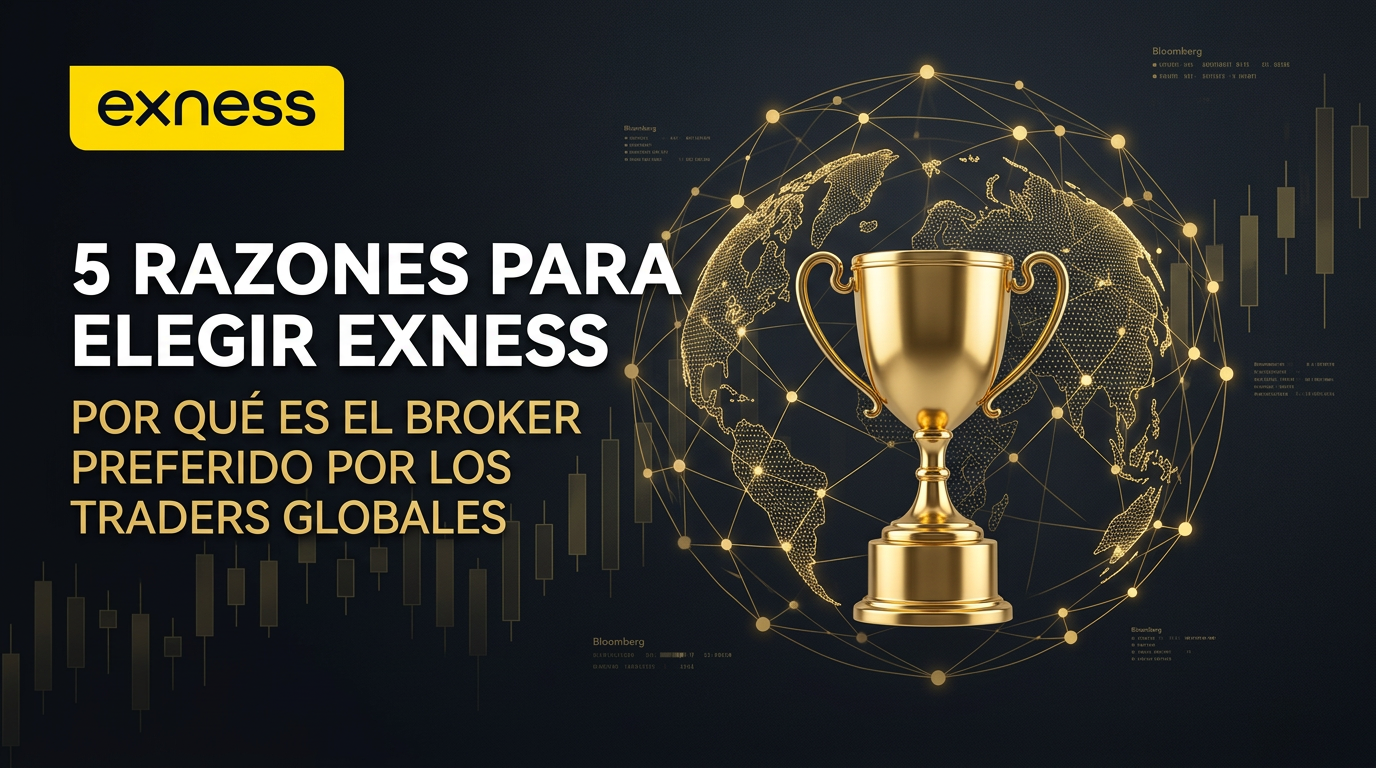 5 razones por las que millones de traders utilizan Exness en 2026