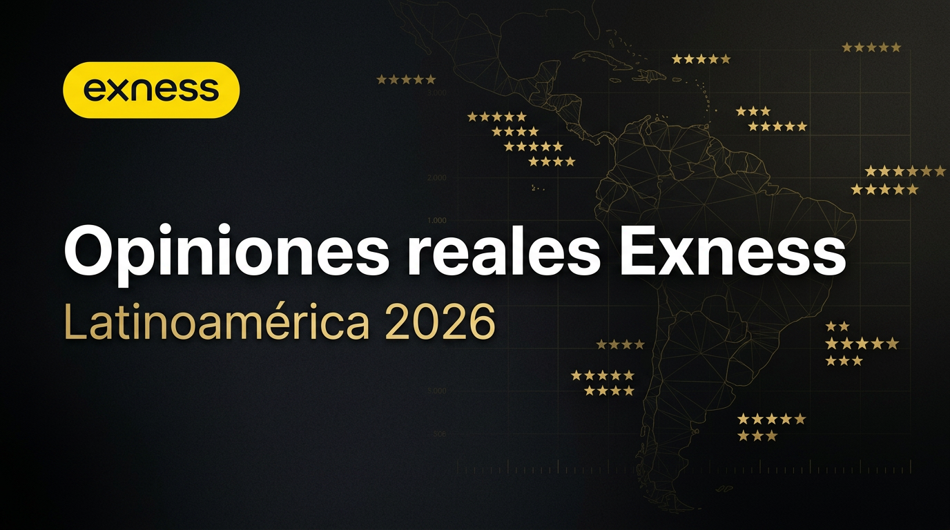 Opiniones reales de usuarios de Exness en Latinoamérica 2026